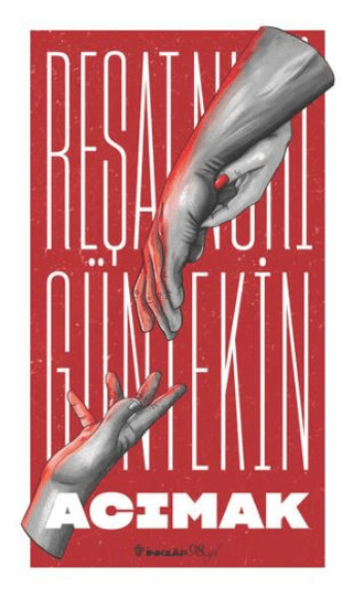 Acımak - Reşat Nuri Güntekin - 1