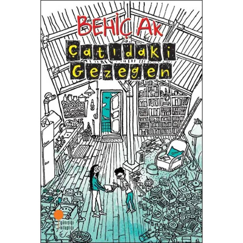 Çatıdaki Gezegen - Behiç Ak - 1